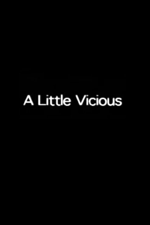 Постер A Little Vicious